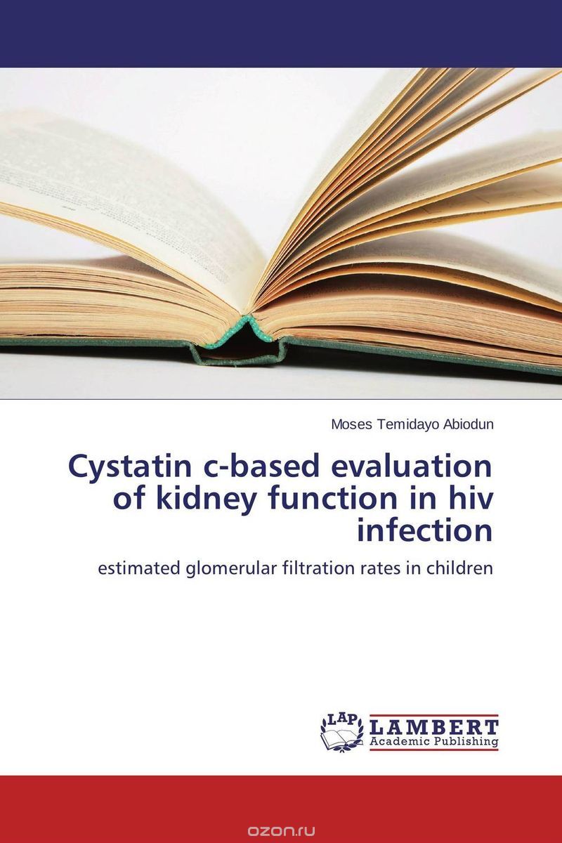Скачать книгу "Cystatin c-based evaluation of kidney function in hiv infection"