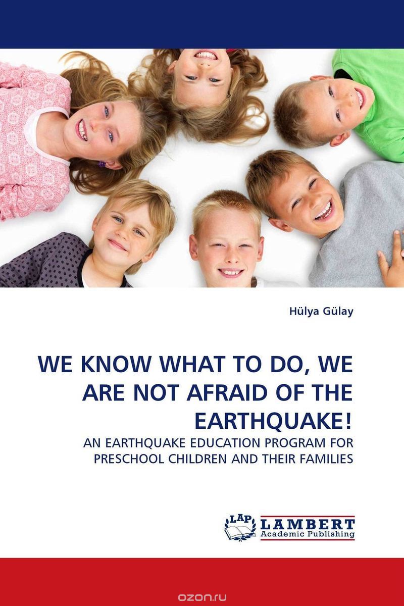 Скачать книгу "WE KNOW WHAT TO DO, WE ARE NOT AFRAID OF THE EARTHQUAKE!"