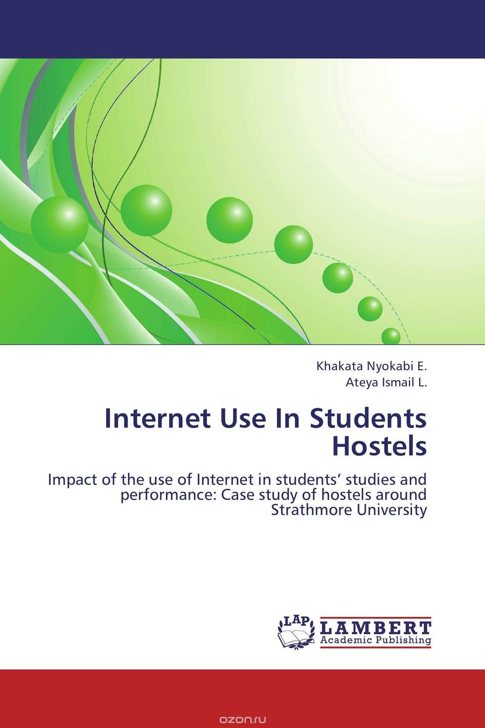 Скачать книгу "Internet Use In Students Hostels"