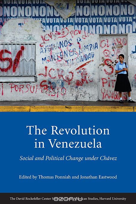 Скачать книгу "The Revolution in Venezuela – Social and Political  Change Under Chavez"