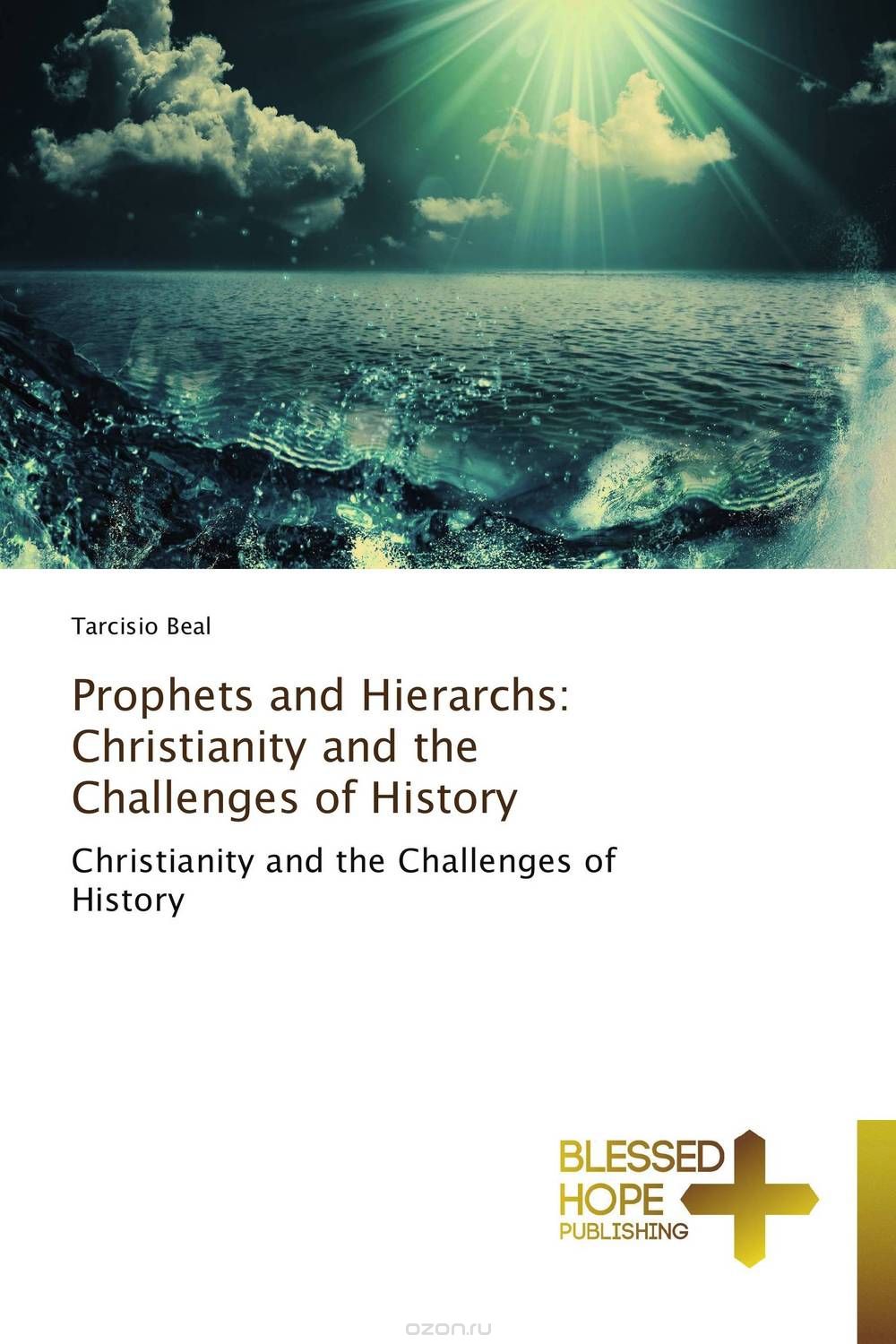 Скачать книгу "Prophets and Hierarchs: Christianity and the Challenges of History"