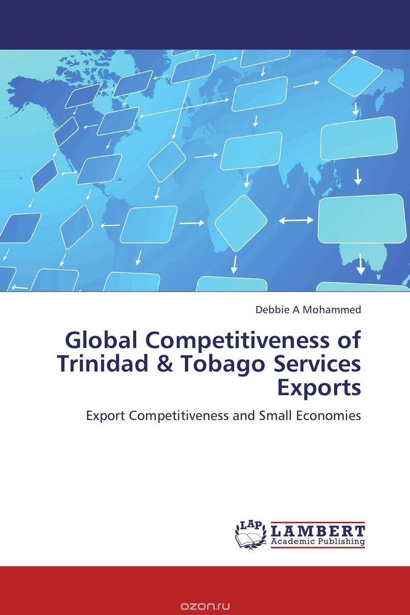 Скачать книгу "Global Competitiveness of Trinidad & Tobago Services Exports"