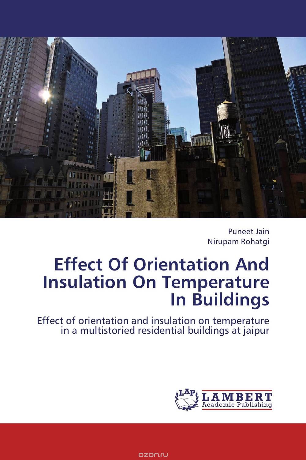 Скачать книгу "Effect Of Orientation And Insulation On Temperature In Buildings"