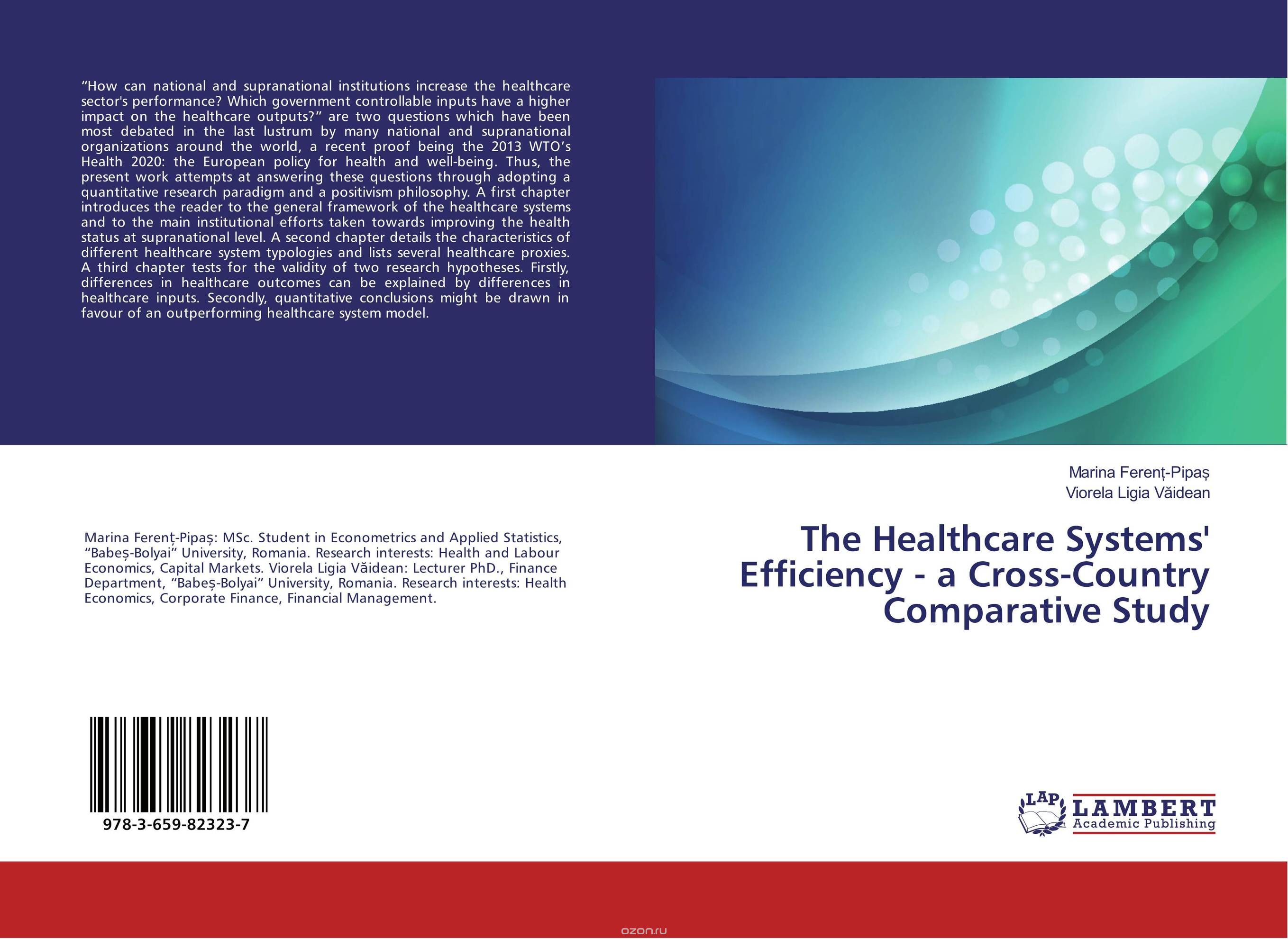 The Healthcare Systems' Efficiency - a Cross-Country Comparative Study