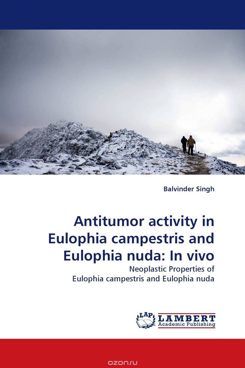 Скачать книгу "Antitumor activity in Eulophia campestris and Eulophia nuda: In vivo"