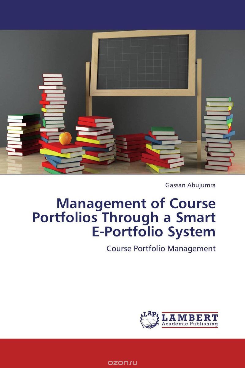 Management of Course Portfolios Through a Smart E-Portfolio System