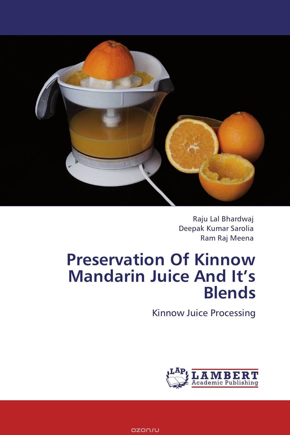 Скачать книгу "Preservation Of Kinnow Mandarin Juice And It’s Blends"