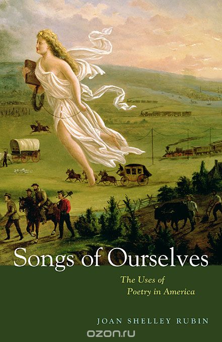 Songs of Ourselves – The Uses of Poetry in America