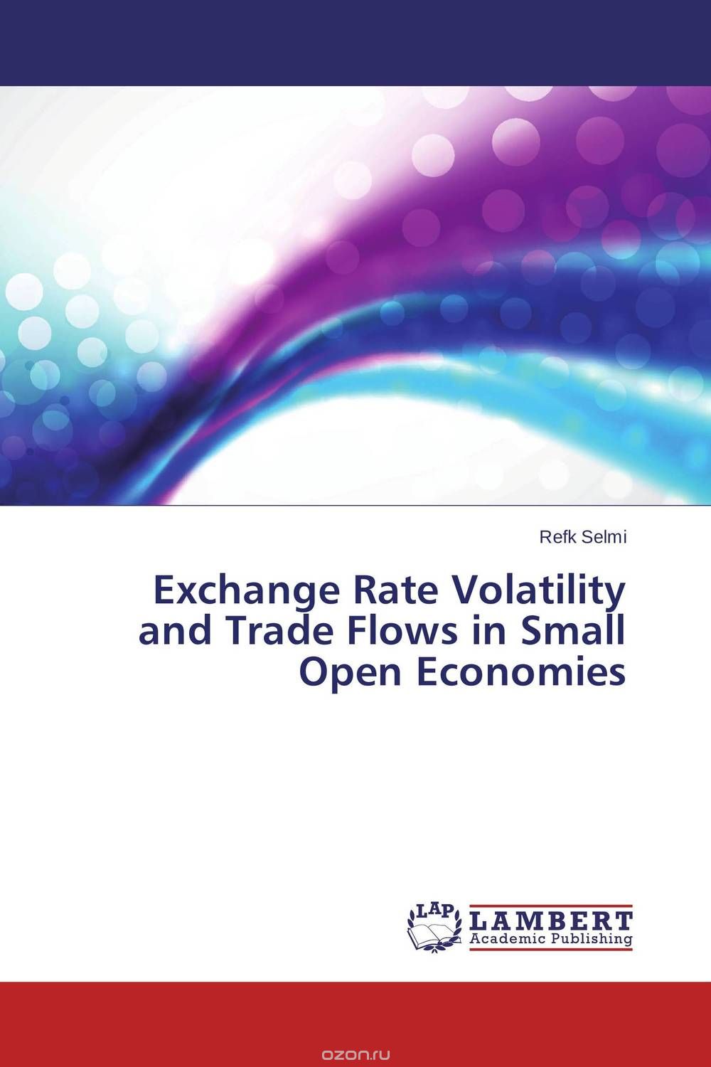 Скачать книгу "Exchange Rate Volatility and Trade Flows in Small Open Economies"
