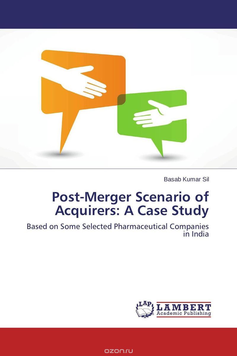 Скачать книгу "Post-Merger Scenario of Acquirers: A Case Study"