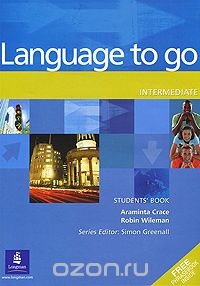 Скачать книгу "Language to Go: Intermediate: Students' Book"